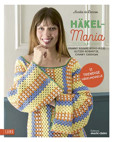 Häkel-Mania von Aurélie de Barros
